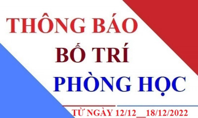 Lịch phòng học từ ngày 12 12 đến ngày 18 12 2022