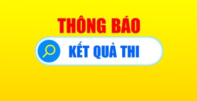 Thông báo kết quả thi chứng chỉ ứng dụng CNTT cơ bản, nâng cao khóa thi ngày 26/7/2026